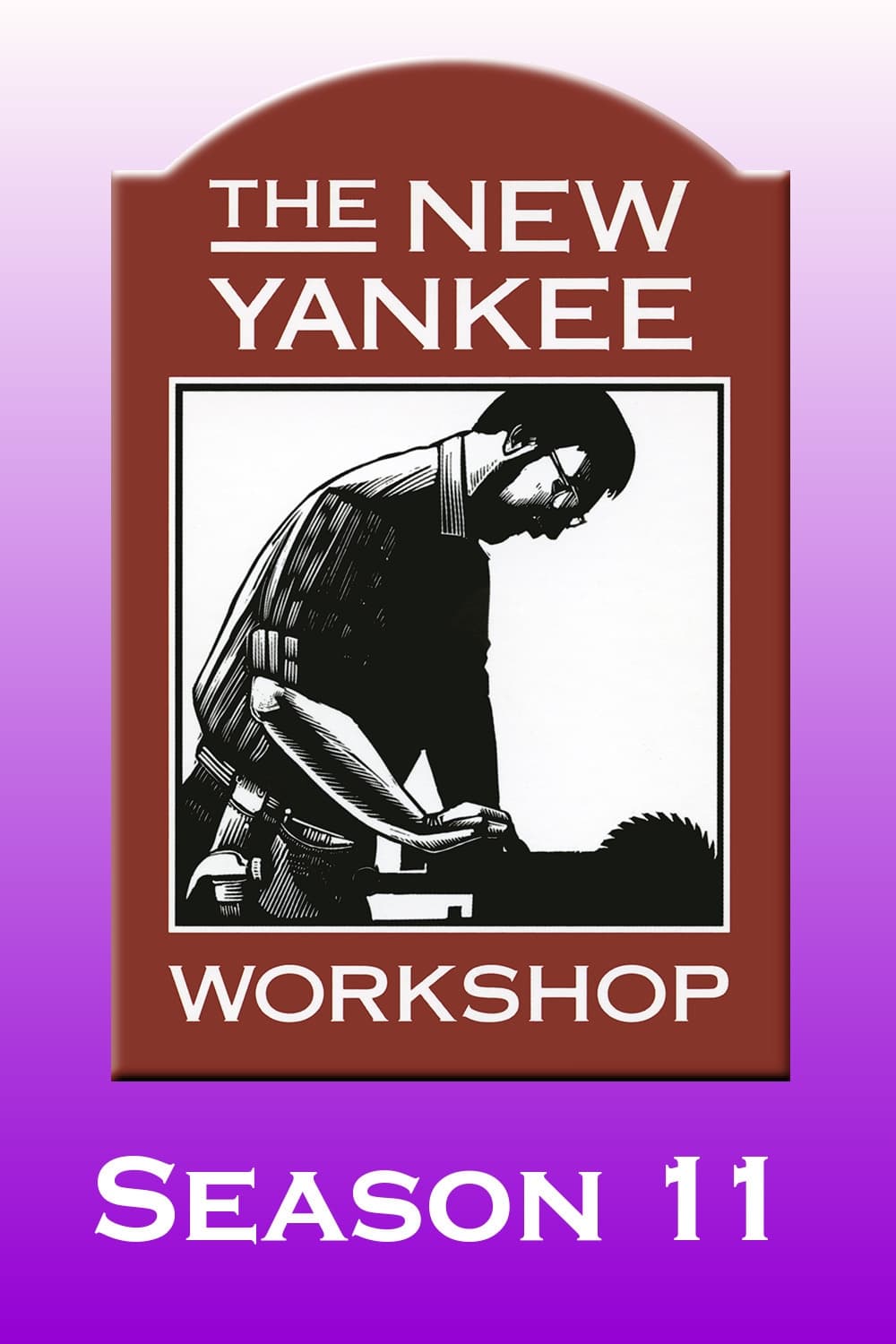 The New Yankee Workshop - Season 11 [89318] (A1724348690) [[Shows]] --Plex--